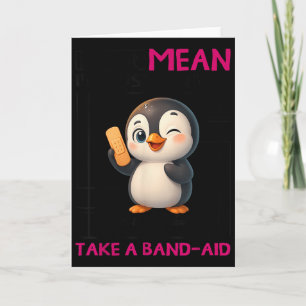 Penguin I'm Not Mean I'm Just Honest The Truth Hur Card