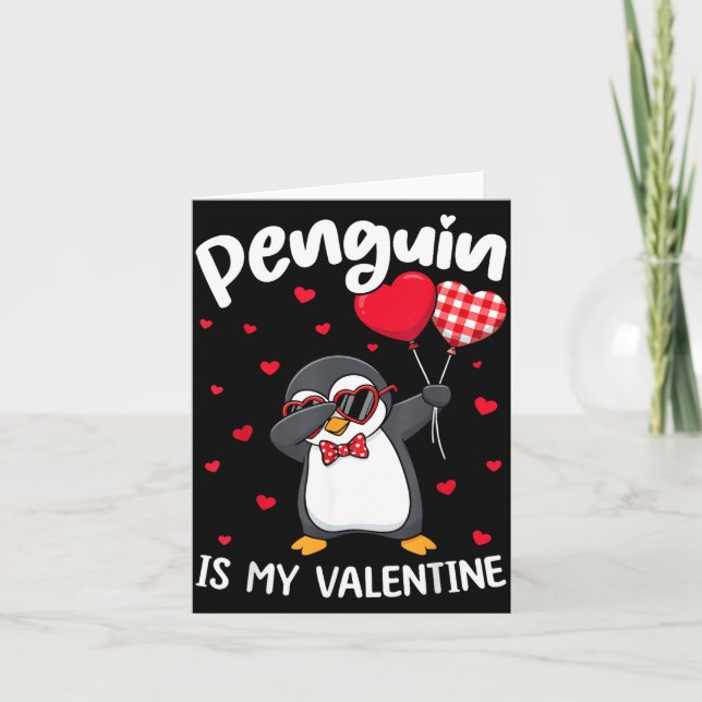 Penguin Is My Valentine Funny Bird V Day Cute Anim Card (Front)
