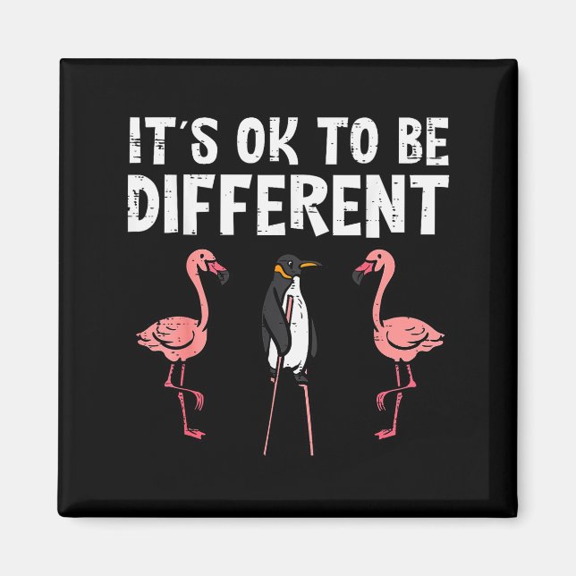 Penguin Its Okay To Be Different Flamingo Men Wome Magnet (Front)