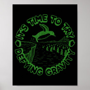 Penguin It's Time To Try Defying Gravity  Poster