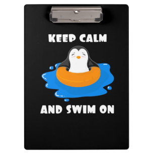 Penguin Keep Calm And Swim On Clipboard