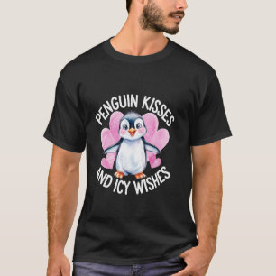Penguin Kisses And Icy Wishes T-Shirt