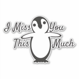 Penguin miss you this much