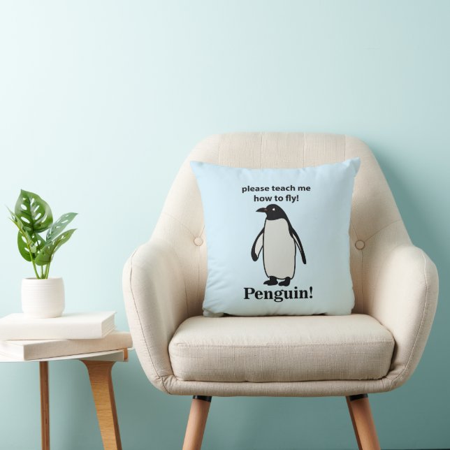 Penguin Please Teach Me How To Fly Funny Penguin Cushion (Chair)