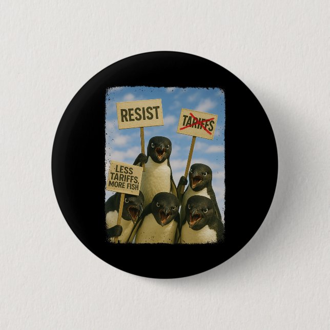 Penguin Protest Against Tarrifs March Activism Fun 6 Cm Round Badge (Front)