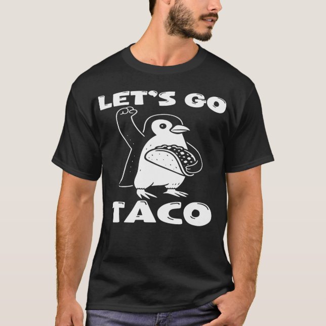 Penguin Resist Taco Shirt | Funny Animal Protest  (Front)