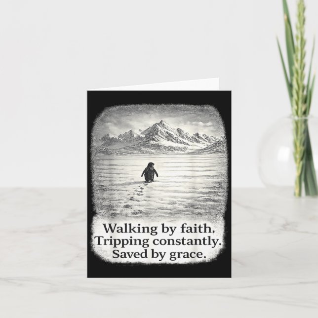 Penguin walking by faith tripping constantly  card (Front)