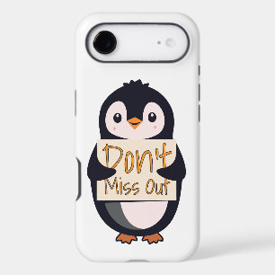 Penguin with Motivational Sign - Don't Miss Out