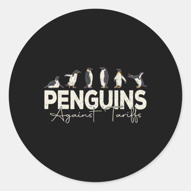 Penguins Against Tariffs Funny Animal Retro Resist Classic Round Sticker (Front)