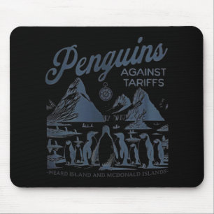 Penguins Against Tariffs Heard Island Funny Trump  Mouse Pad