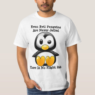 Penguins Are Never Jailed T-Shirt