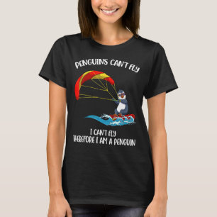 Penguins Cant Fly T-Shirt