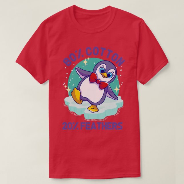 Penguins Cute Penguin 80 Cotton 20 Feathers T-Shirt (Design Front)