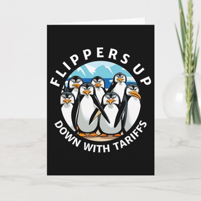 Penguins Flippers Up Protest Against Trump Tariffs Card (Front)
