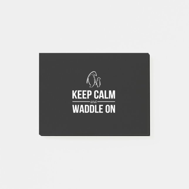 Penguins Keep Calm And Waddle On Post-it Notes (Front)