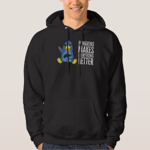 Penguins Makes Everything Looks Better Hoodie