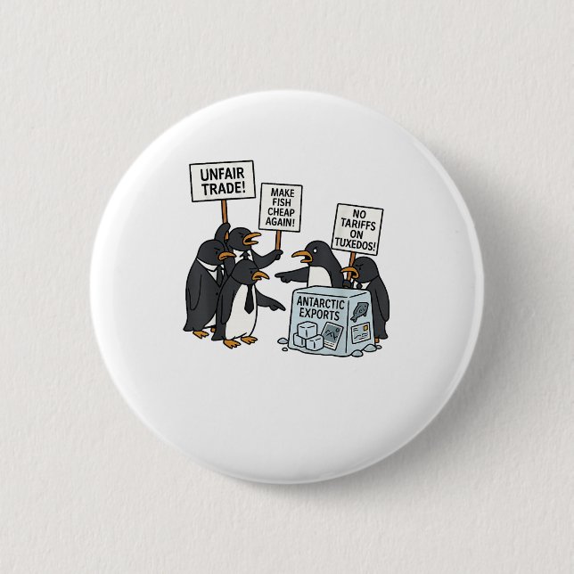 Penguins Protest Against Tariffs Funny Penguin Tar 6 Cm Round Badge (Front)