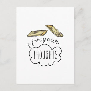 Penne For Your Thoughts Postcard