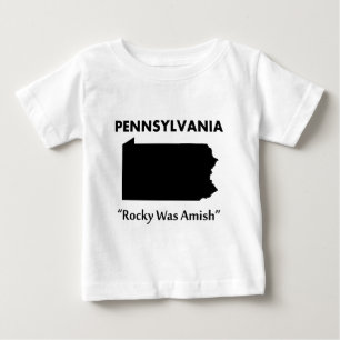 Pennsylvania - Rocky Was Amish Baby T-Shirt