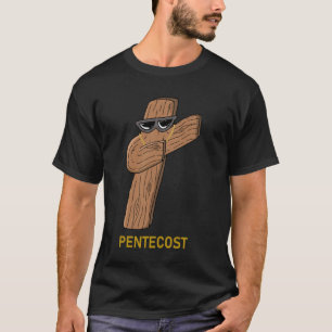 Pentecost Sacrament Dabbing Cross Catholic Religio T-Shirt