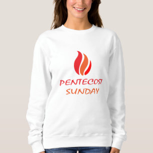 Pentecost Sunday T-Shirt Sweatshirt
