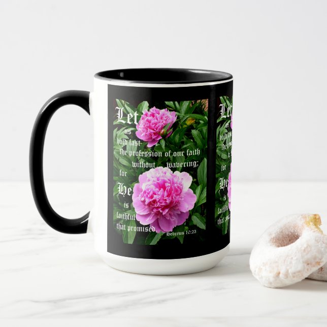 Peonies by Pearl with Hebrews 10:23 Mug (With Donut)