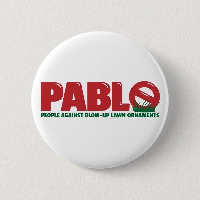 People Against Blow-up Lawn Ornaments Pin (Front)