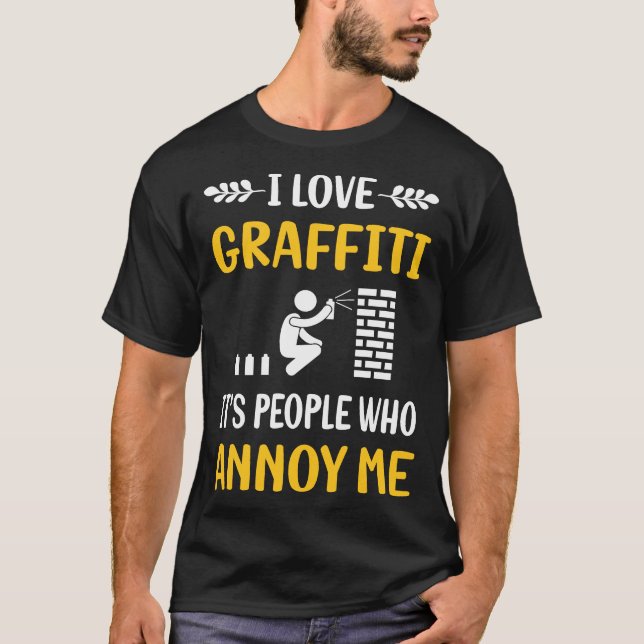 People Annoy Graffiti T-Shirt (Front)