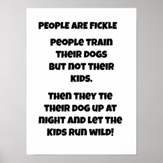 PEOPLE ARE FICKLE POSTER