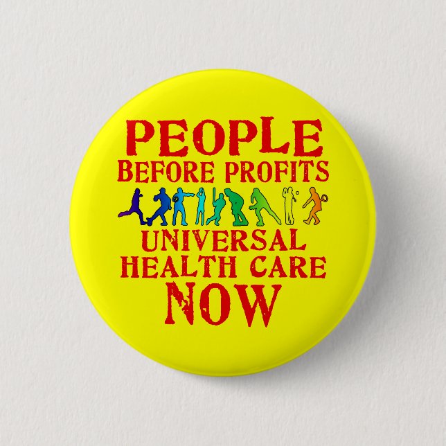 People Before Profits Health Care Design 6 Cm Round Badge (Front)