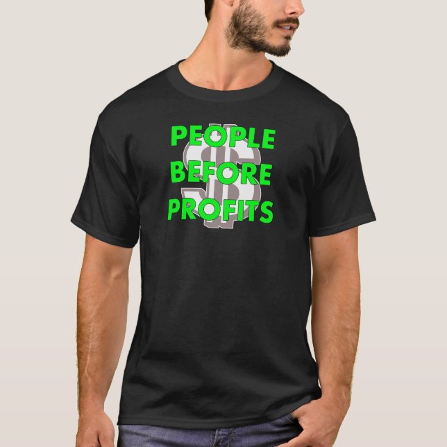 people before profits T-Shirt (Front)