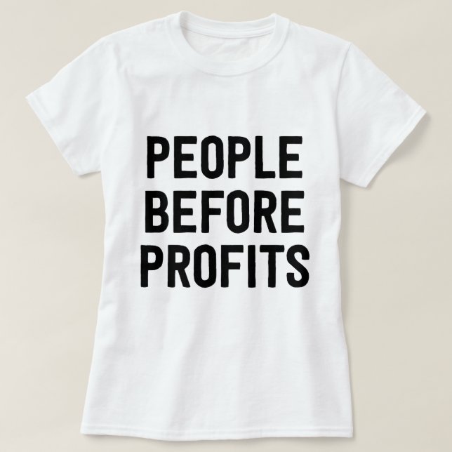 People Before Profits T-Shirt (Design Front)