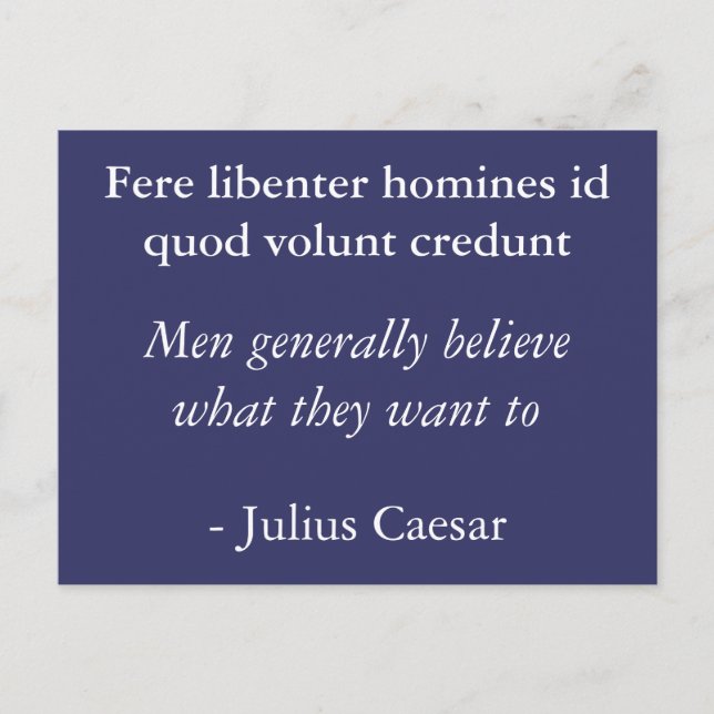 People believe what they want - Julius Caesar Postcard (Front)