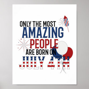 People Born On July 4th Birthday Independence Day  Poster