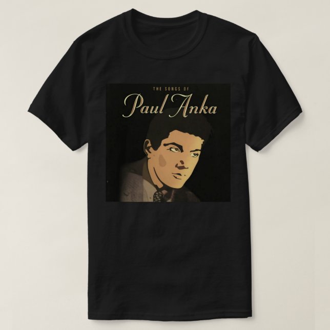 People Call Me Paul Anka Best Of Art Logo Picture  T-Shirt (Design Front)