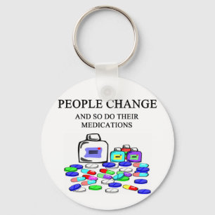 people change medications joke key ring
