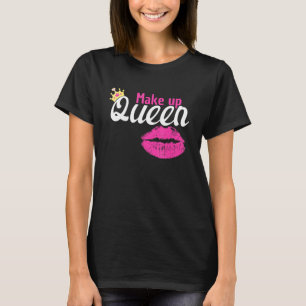 people in love with makeup T-Shirt