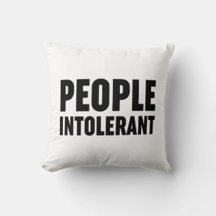 People Intolerant Cushion