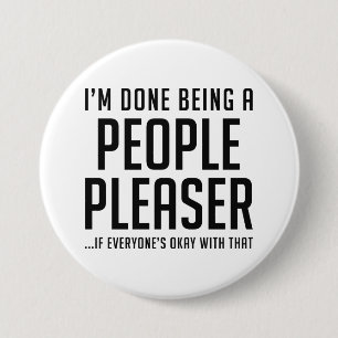People Pleaser 7.5 Cm Round Badge