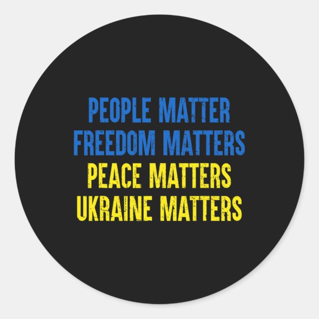 People Problem Freedom Problems Peace Problems Ukr Classic Round Sticker (Front)