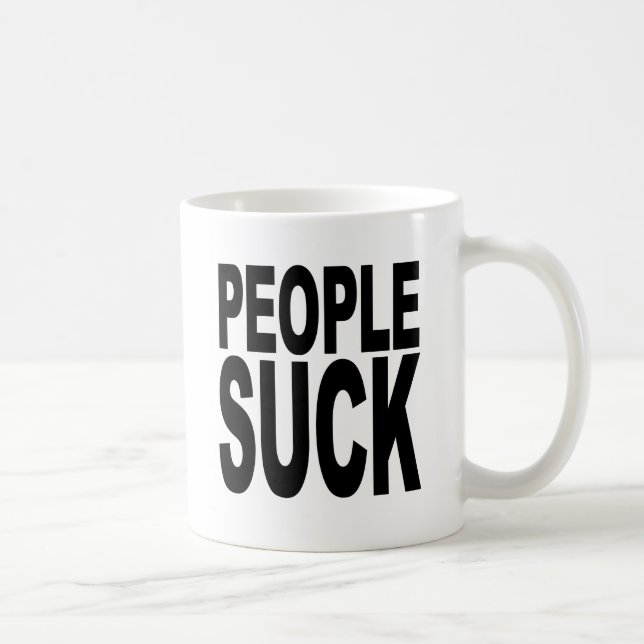 People Sucks Coffee Mug (Right)
