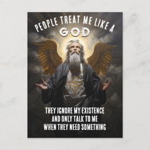 People Treat Me Like A God - Divine Funny Quote Postcard