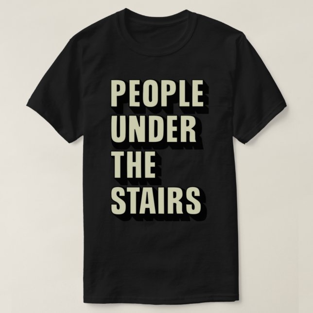 people under the stairs Essential T-Shirt (Design Front)