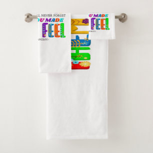People Will Never Forget How You Made Them Feel Bath Towel Set