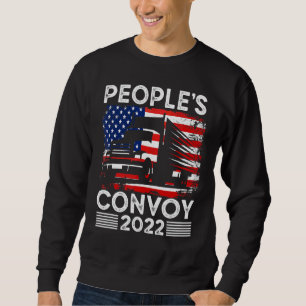 People's Convoy 2022 America Truckers Convoy Usa Sweatshirt