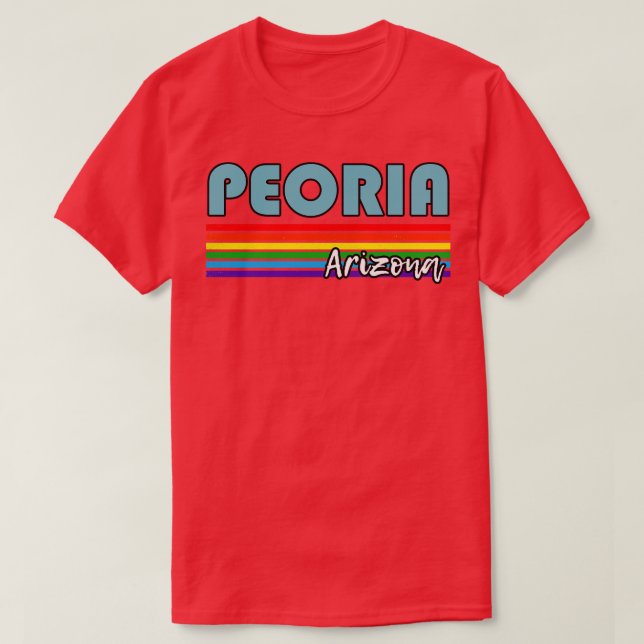 Peoria Arizona Pride  Peoria LGBT Gift LGBTQ Suppo T-Shirt (Design Front)