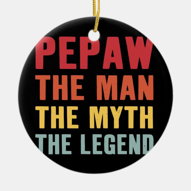 Pepaw The Man Myth Legend Grandpa Life Fathers Ceramic Tree Decoration (Front)