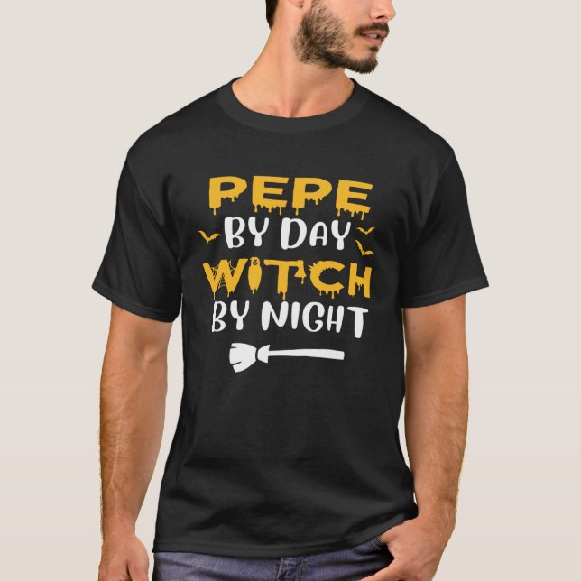 Pepe By Day Witch By Night  Dad  Halloween Costume T-Shirt (Front)