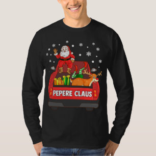 Pepere Claus Red Truck Santa Reindeer Elf Christma T-Shirt