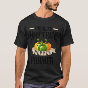 Pepper Gardener World'S Hottest Pepper Farmer T-Shirt